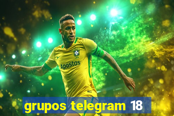 grupos telegram 18